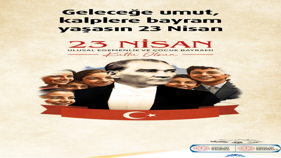 23 NİSAN ULUSAL EGEMENLİK VE ÇOCUK BAYRAMI